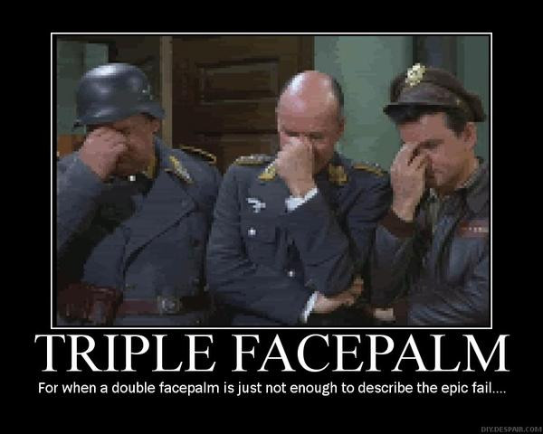 http://i0.tiesraides.lv/800x600s/pictures/2011-08-29/23fa_triple_facepalm_super.jpg
