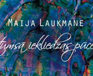Izdots dvēseliski smalkais Maijas Laukmanes dzejas krājums “Tumsā iekliedzas pūce”