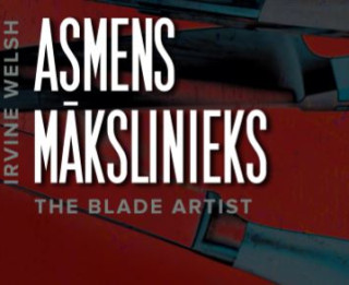 JAUNA GRĀMATA! Ērvins Velšs. Asmens mākslinieks