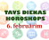 Tavs dienas horoskops 6. februārim