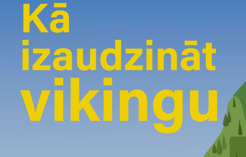 Izdota grāmata “Kā izaudzināt vikingu” – ceļvedis laimīgākai un mierīgākai vecāku ikdienai